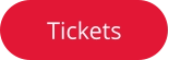 Tickets