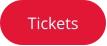 Tickets