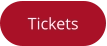 Tickets