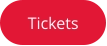 Tickets